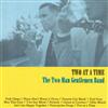 Reviews of The Two Man Gentleman Band's Two at a Time